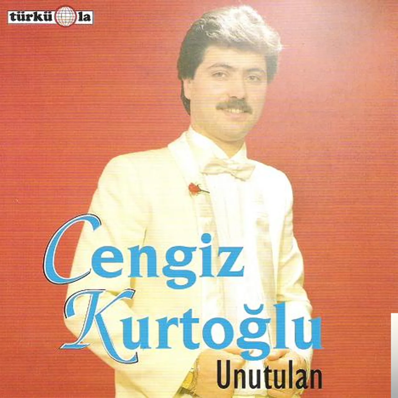 Cengiz Kurtoğlu - Unutulan