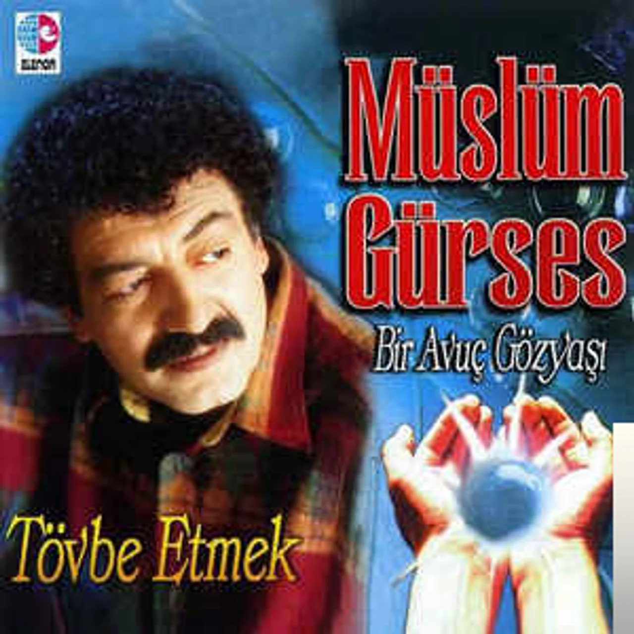 Müslüm Gürses - Engel Çıktı Aramıza