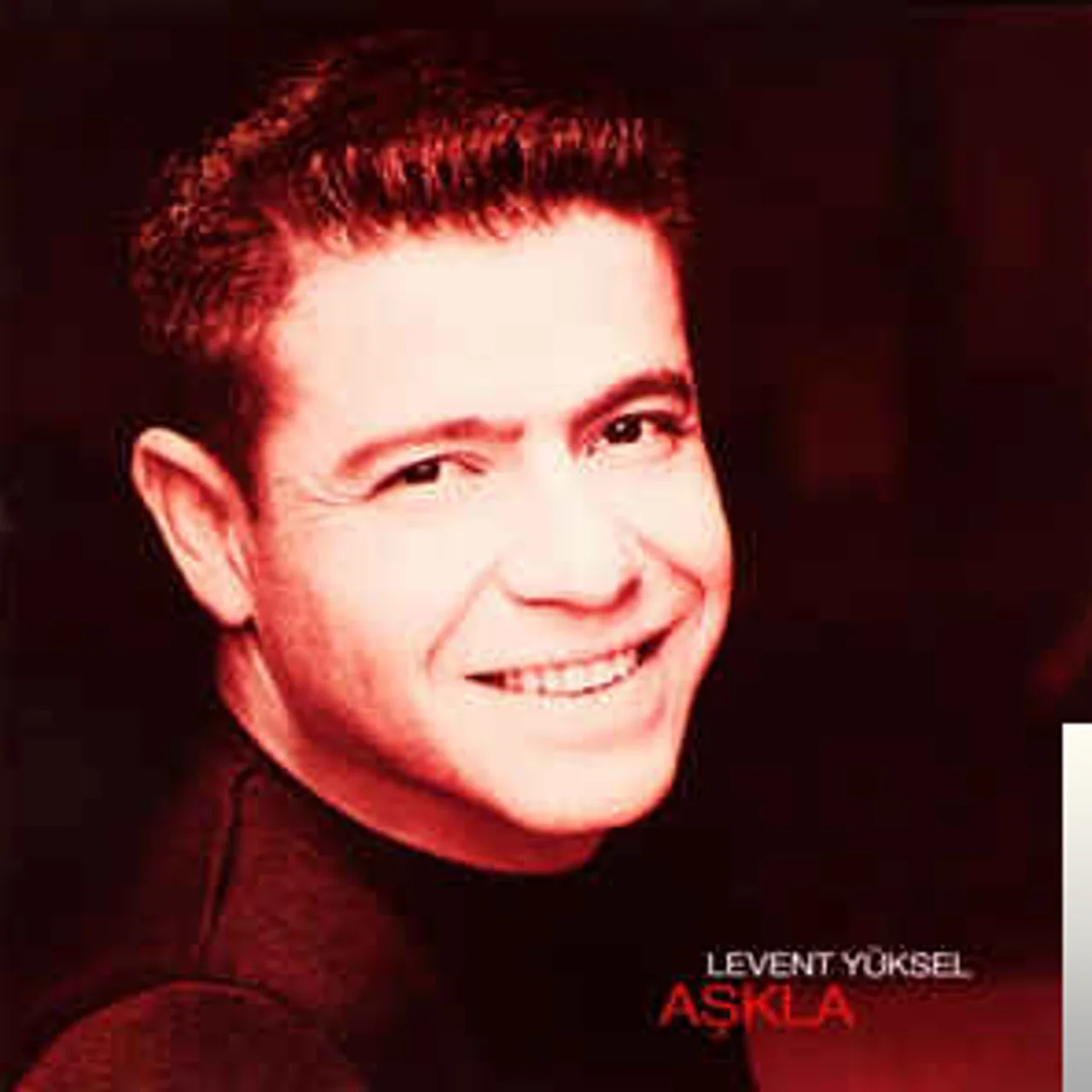 Levent Yüksel - Hayat Dediğin