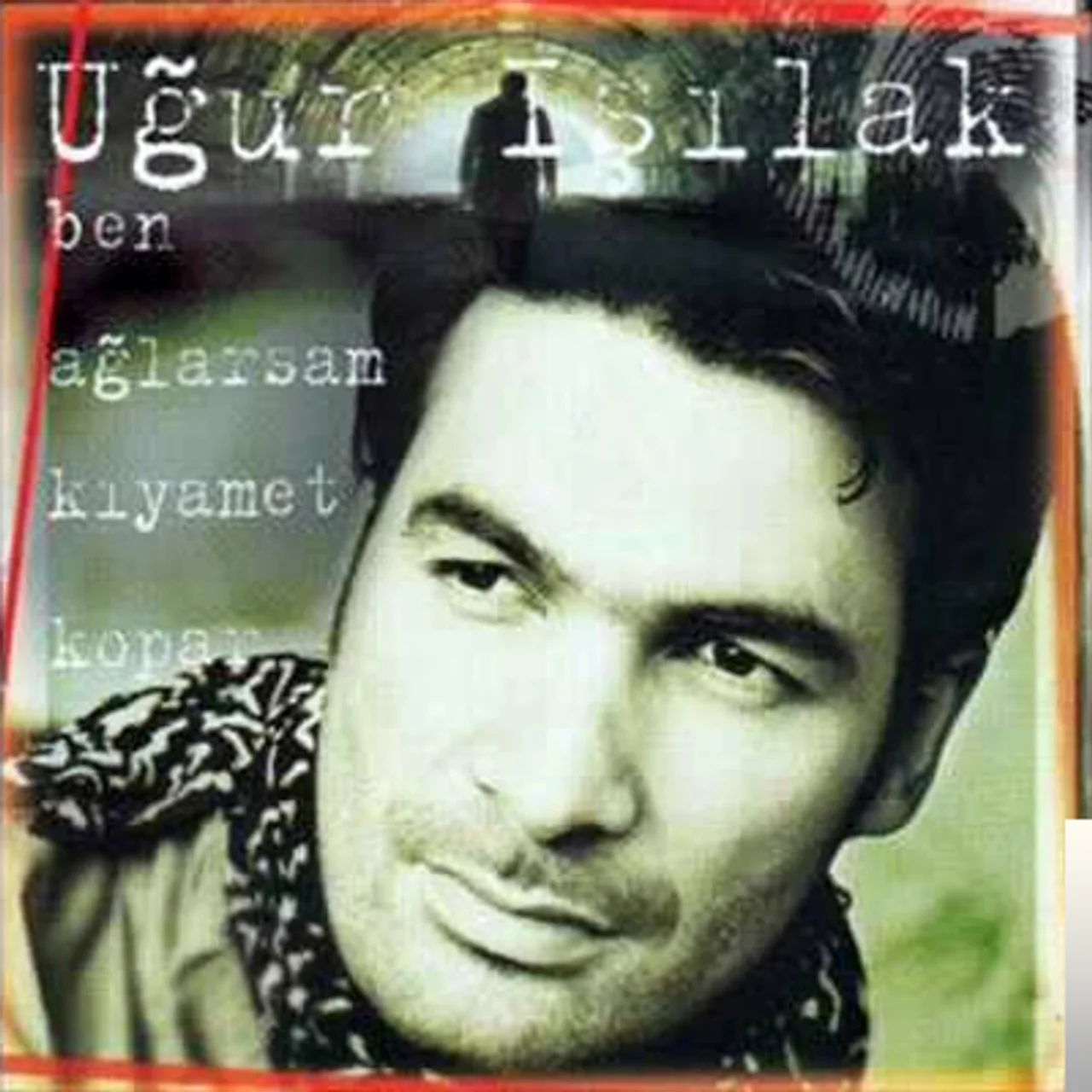 Uğur Işılak - Aşkım Sana Emanet