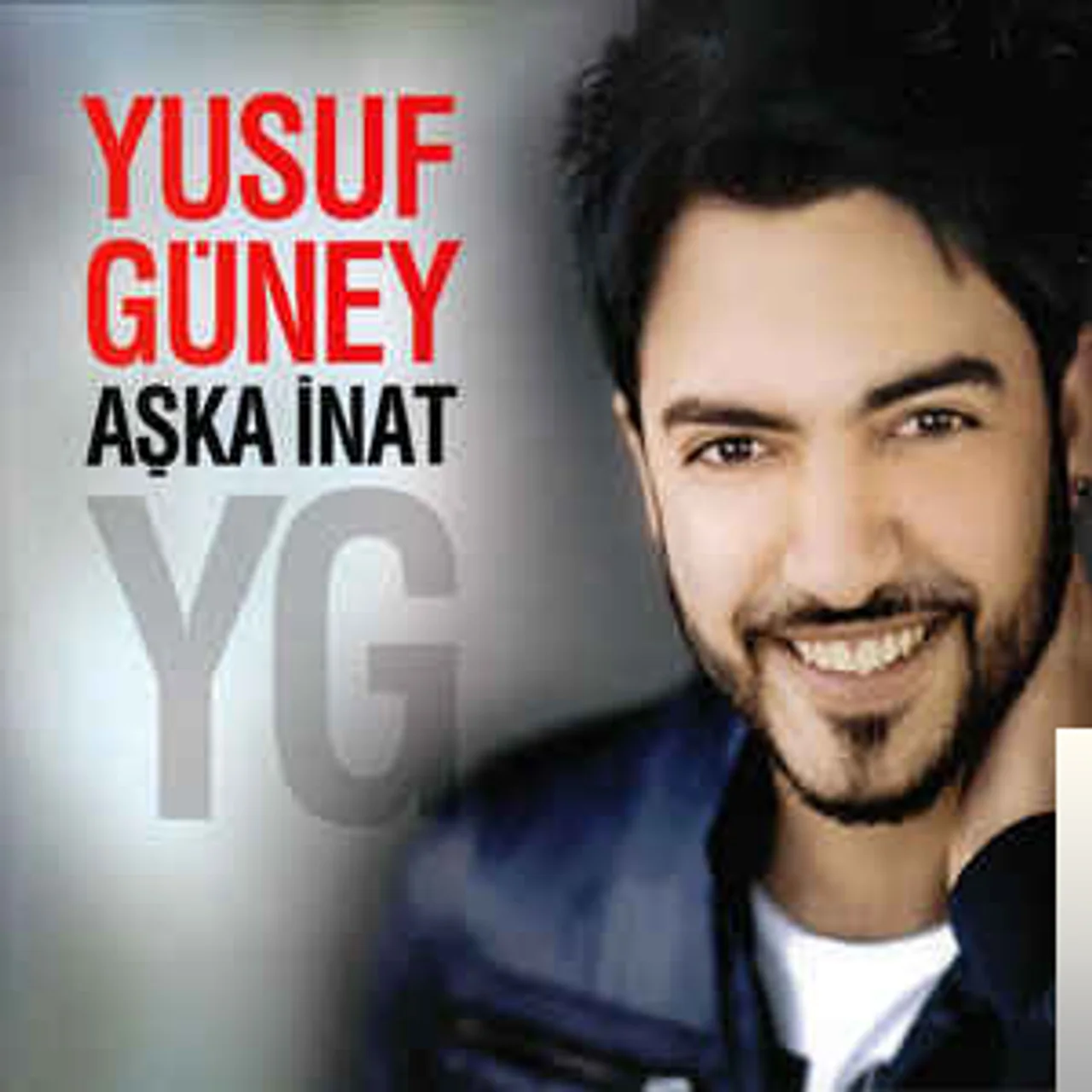 Yusuf Güney - Aşka İnat