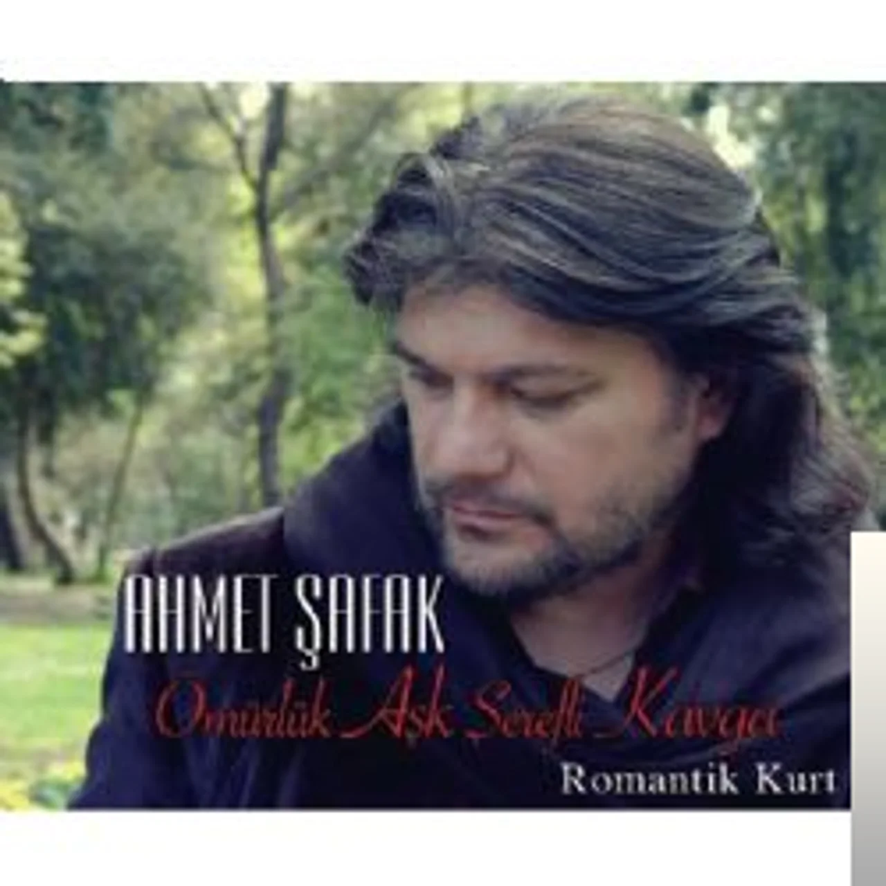 Ahmet Şafak - Ömürlük Aşk Şerefli Kavga