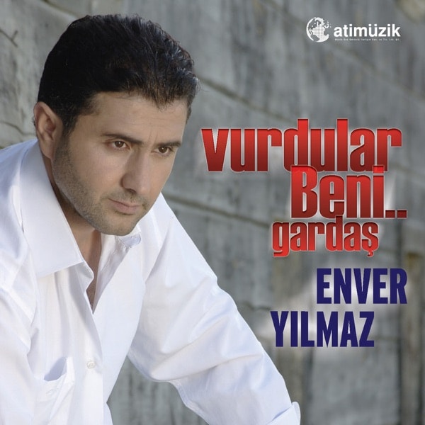 Enver Yılmaz - Gardaş