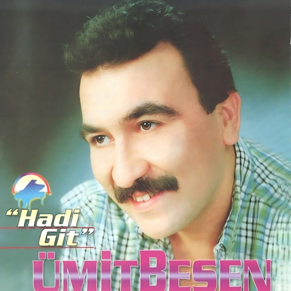 Ümit Besen - Hadi Git