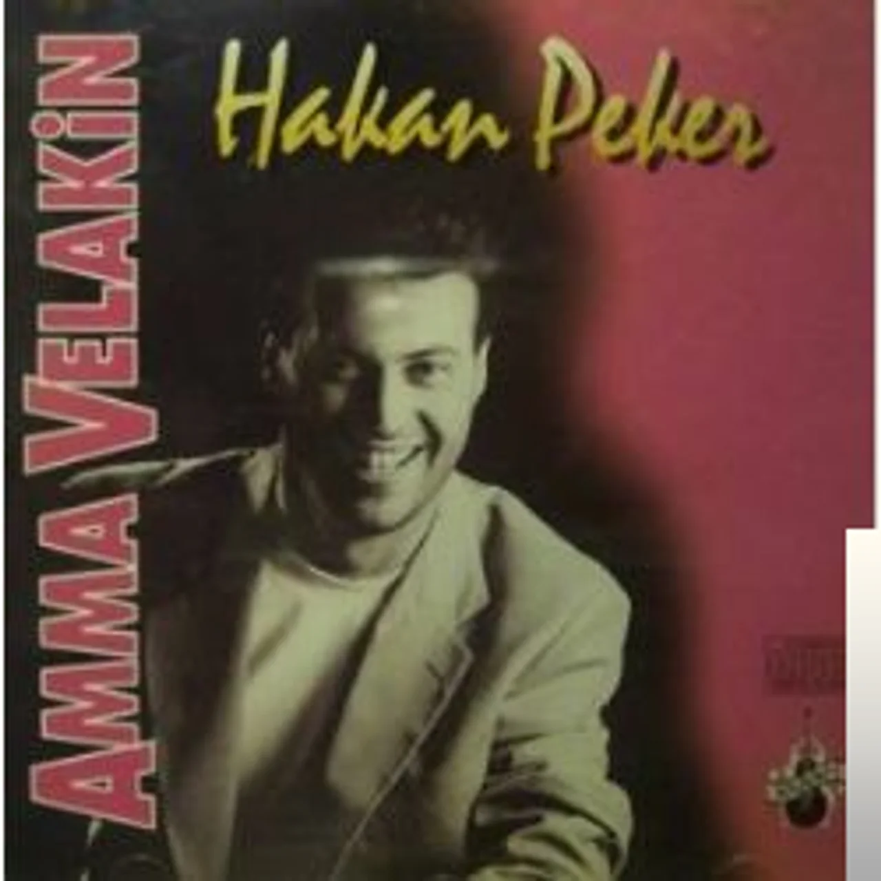 Hakan Peker - Amma Velakin