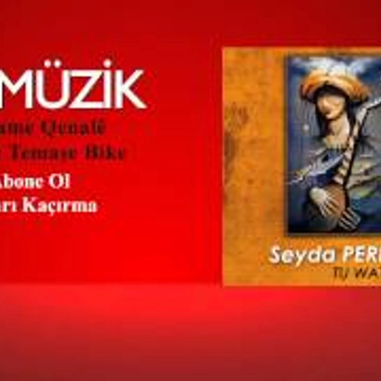 Seyda Perinçek - Kani Em Bire Hev Bun