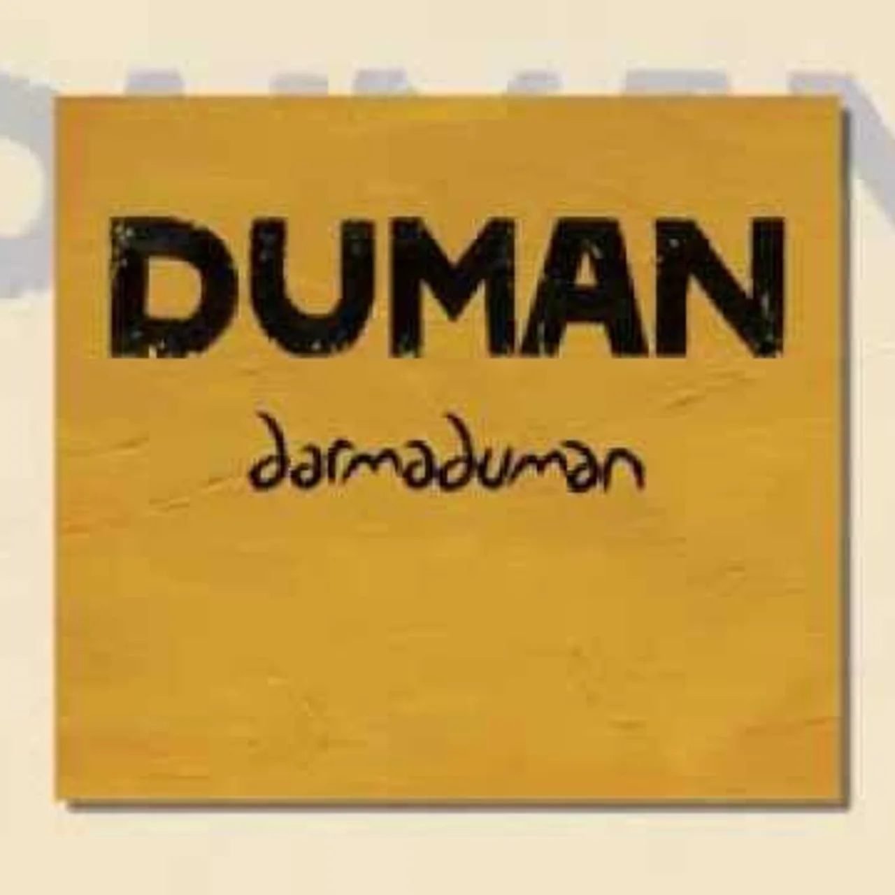 Duman - Kolay Değildir
