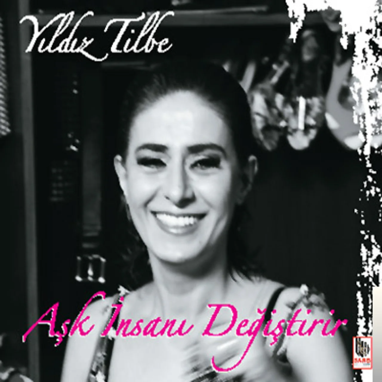 Yıldız Tilbe - Aşk Bence Sen Demektir