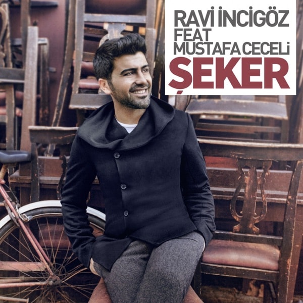 Mustafa Ceceli - feat Ravi İncigöz-Şeker