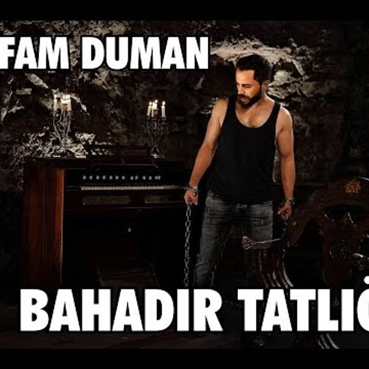 Bahadır Tatlıöz - Kafam Duman