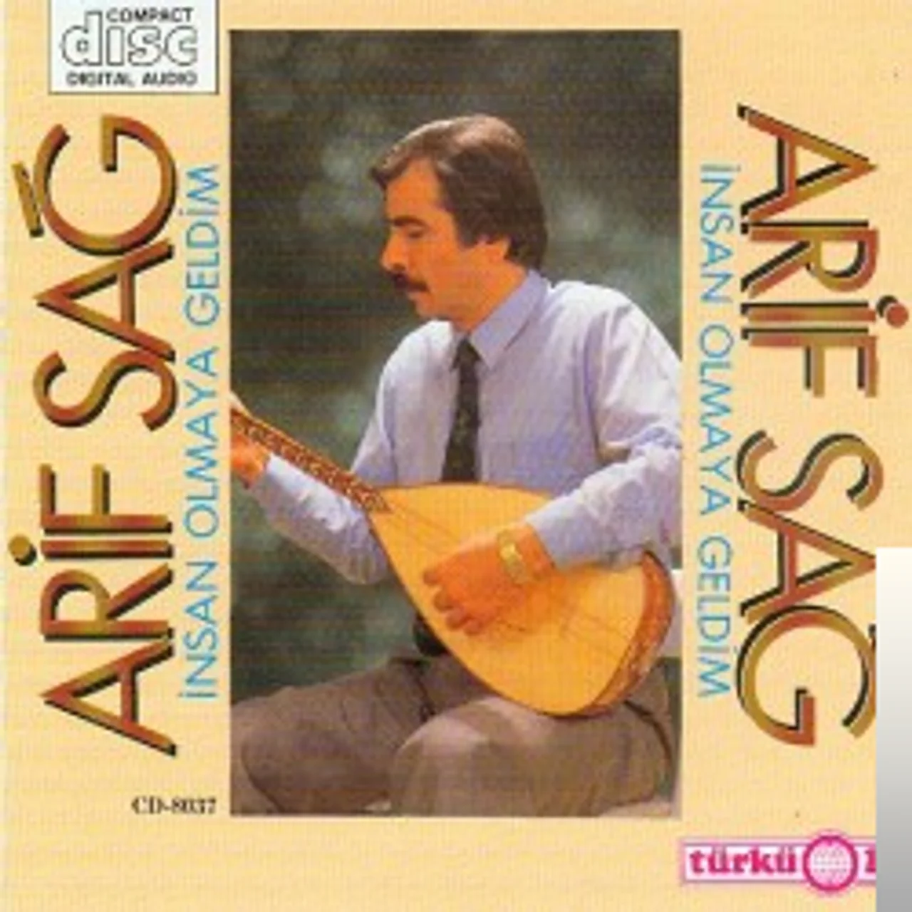 Arif Sağ - Çığırışır Bülbüller