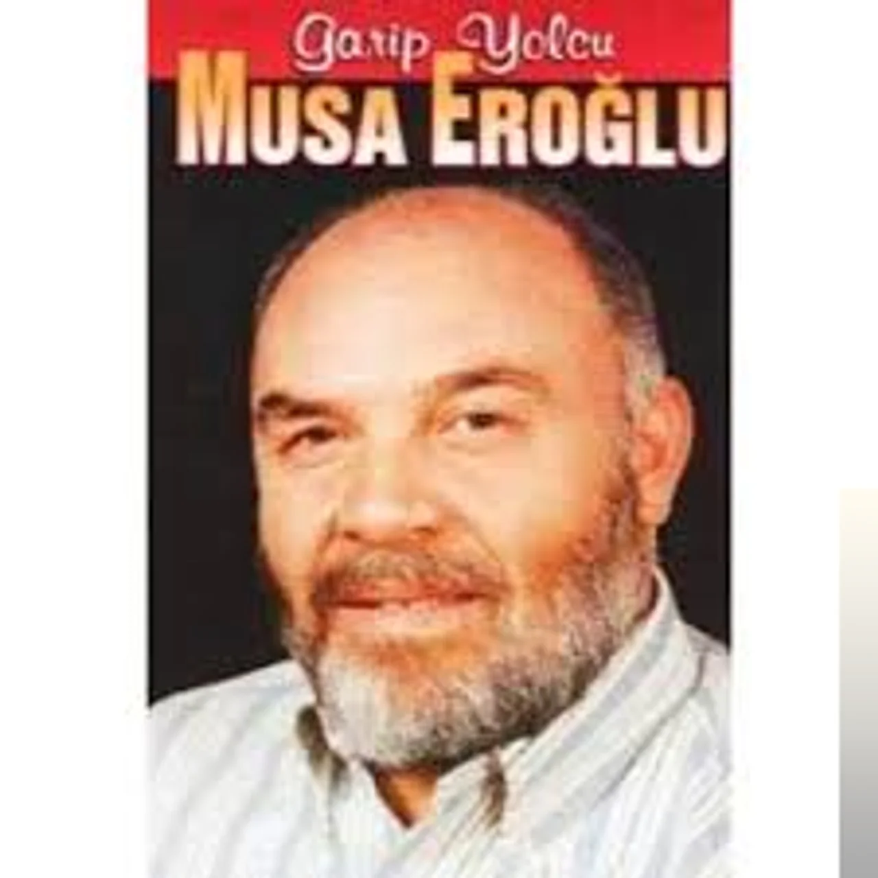 Musa Eroğlu - Yoncalığın İnce Yolu