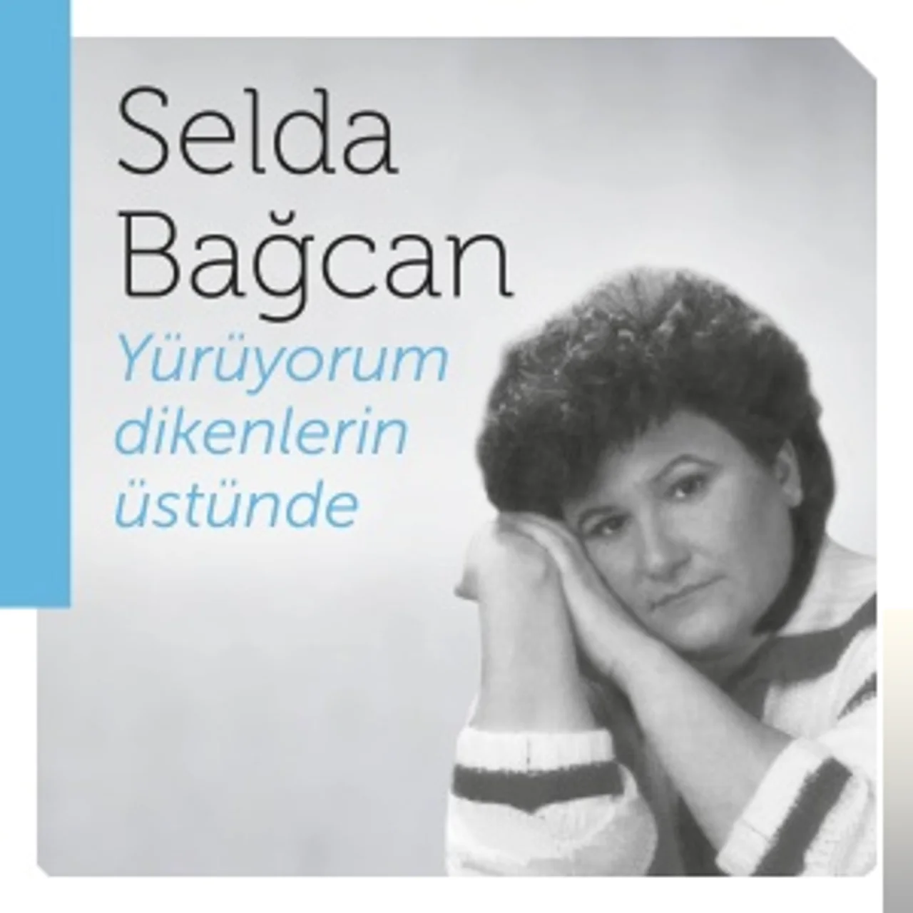 Selda Bağcan - Yürüyorum Dikenlerin Üstünde