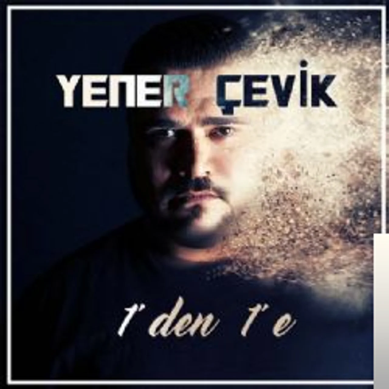 Yener Çevik - Ansızın