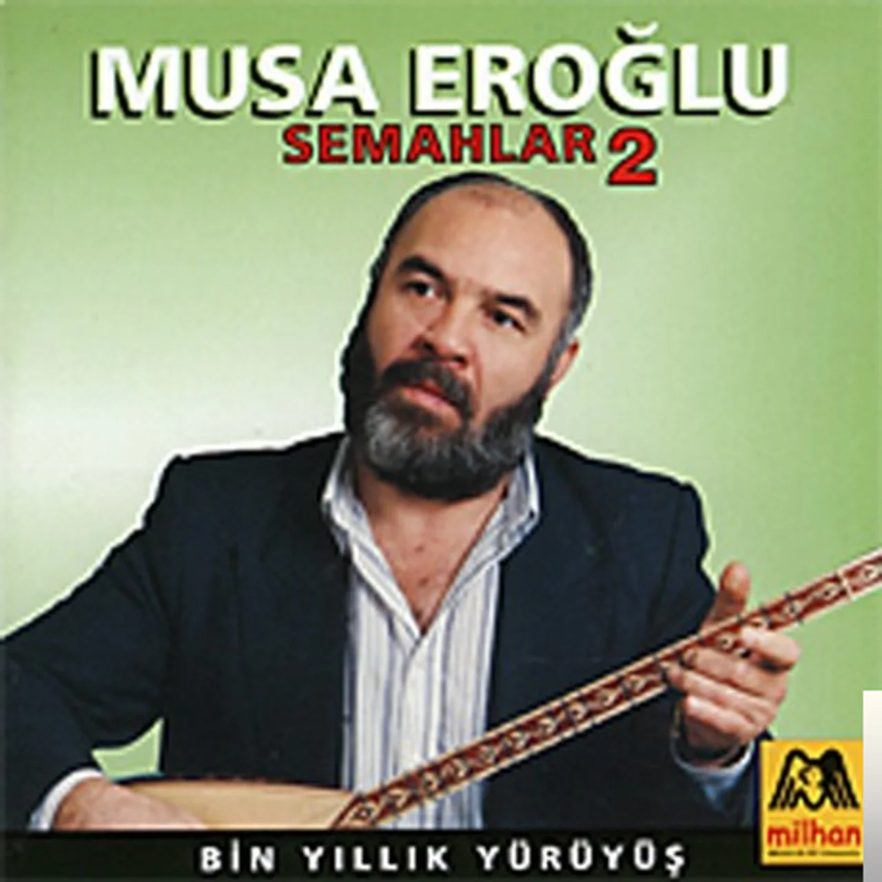 Musa Eroğlu - Narlıdere Semahı
