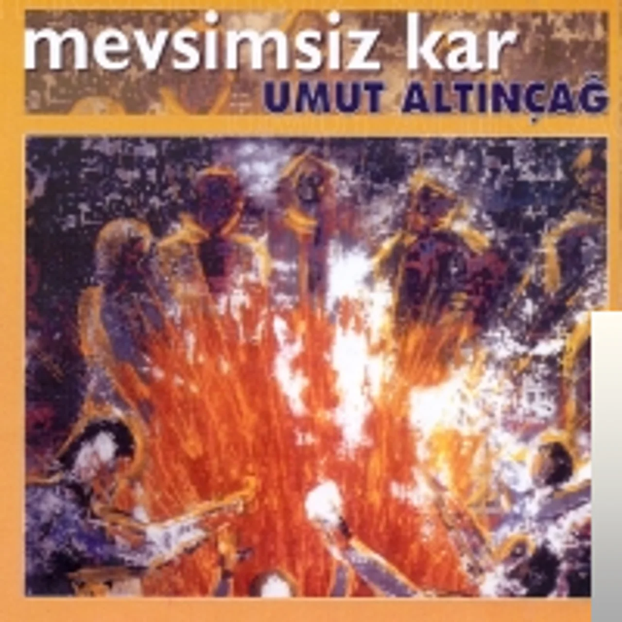 Umut Altınçağ - Mevsimsiz Kar