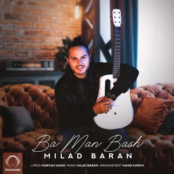 Milad Baran - Ba Man Bash
