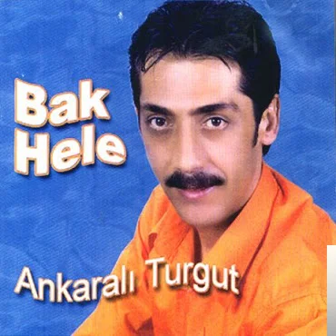 Ankaralı Turgut - Bay Bay
