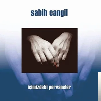 Sabih Cangil - Bıktım
