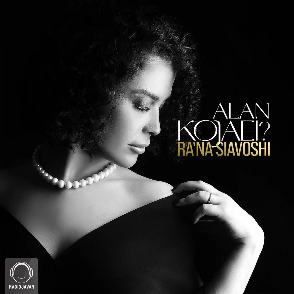 Rana Siavoshi - Alan Kojaei