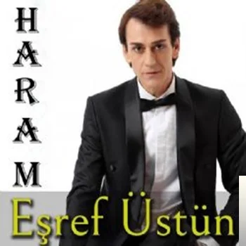 Eşref Üstün - Haram