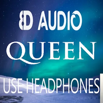 Queen - Bohemian Rhapsody (8D)