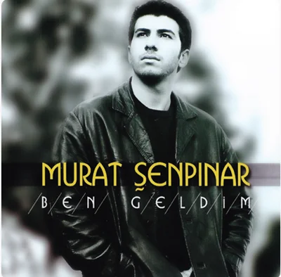 Murat Şenpınar - Ben Geldim