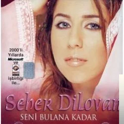 Seher Dilovan - Hak Can İçinde