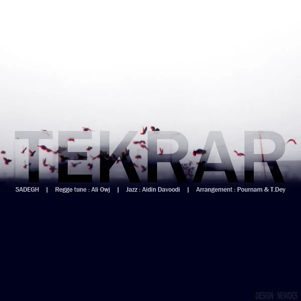 Sadegh - Tekrar (Ft Owj)