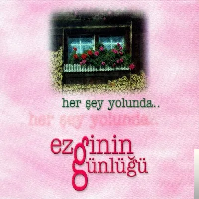 Ezginin Günlüğü - Bilmiyorum Ne Olacak