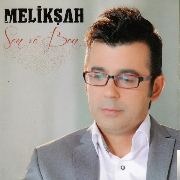 Melikşah - Sen ve Ben