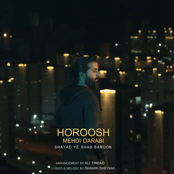 Hoorosh Band - Shayad Ye Shab Baroon