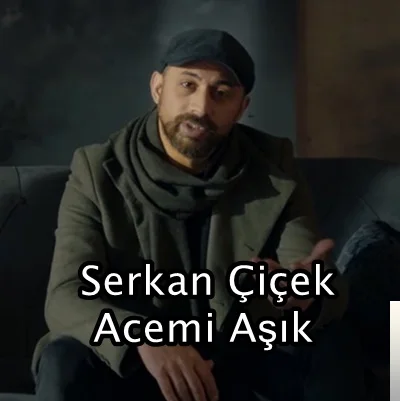 Serkan Çiçek - feat Onur Bertaraf-Acemi Aşık