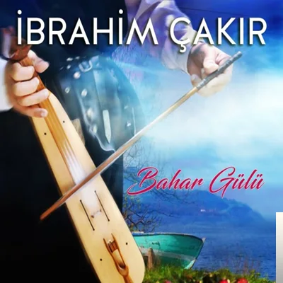 İbrahim Çakır - Neriman