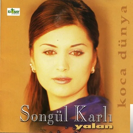 Songül Karlı - Yalan