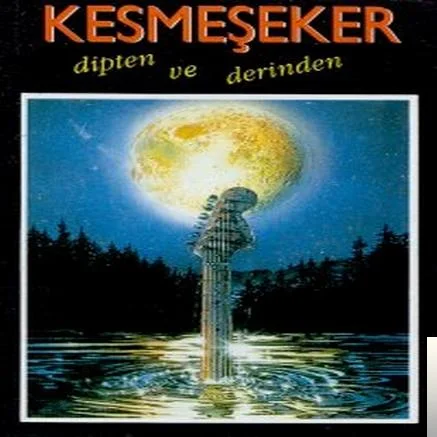 Kesmeşeker - Dipten ve Derinden