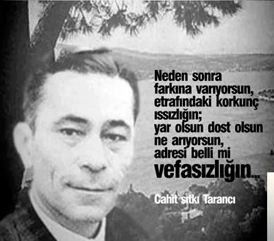 Cahit Sıtkı Tarancı - Tutsam Ellerinden Ağlarsın