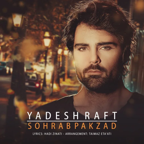 Sohrab Pakzad - Yadesh Raft
