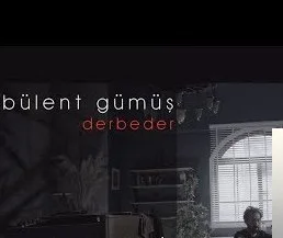 Bülent Gümüş - Evrenim Sensin
