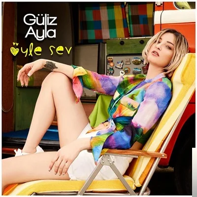 Güliz Ayla - Öyle Sev