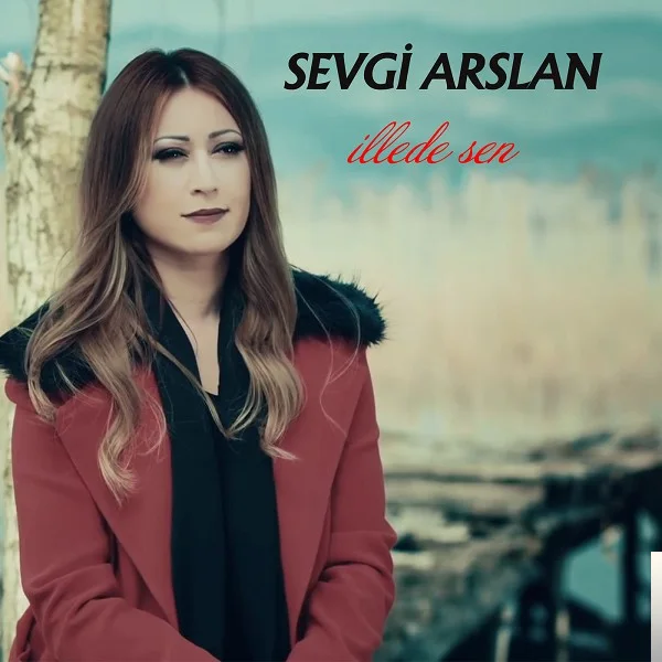 Sevgi Arslan - Ağlarım