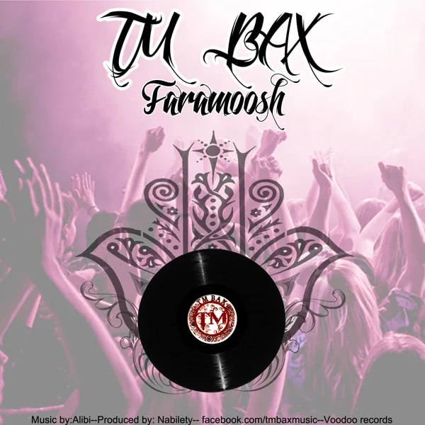 TM Bax - Faramoosh