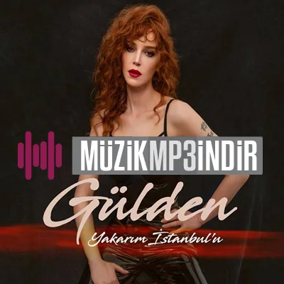 Gülden Mutlu - Yakarım İstanbulu