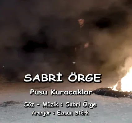 Sabri Örge - Pusu Kuracaklar