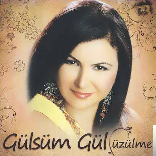 Gülsüm Gül - Alın Uzağa Götürün