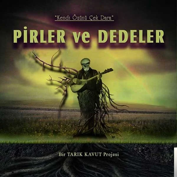 Pirler Ve Dedeler - Türbesin Üstünü