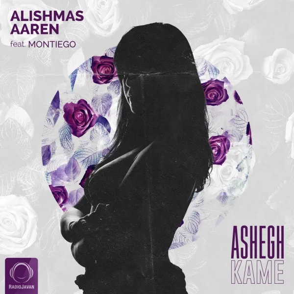 Alishmas & Aaren - Ashegh Kame (Ft Montiego)