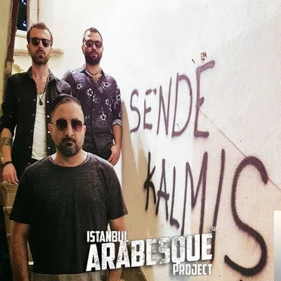 Istanbul Arabesque Project - Küskünüm
