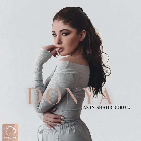 Donya - Az In Shahr Boro 2