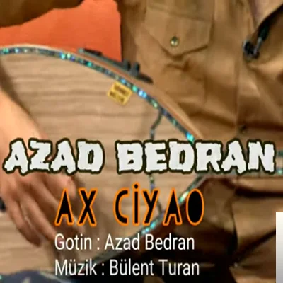 Azad Bedran - Ax Çiyao